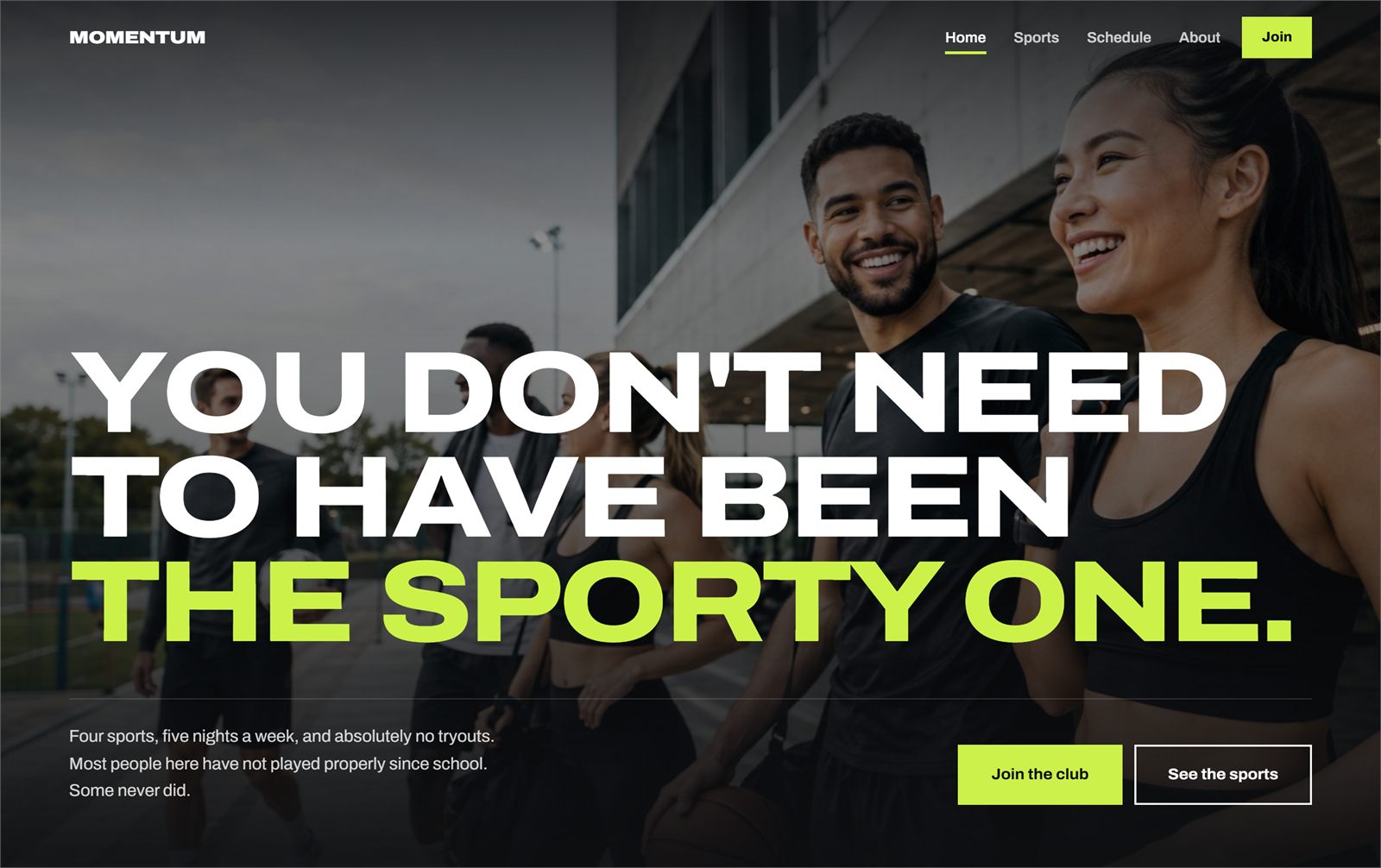 Momentum Athletics homepage: a full width photo of club members under the oversized headline You don't need to have been the sporty one.